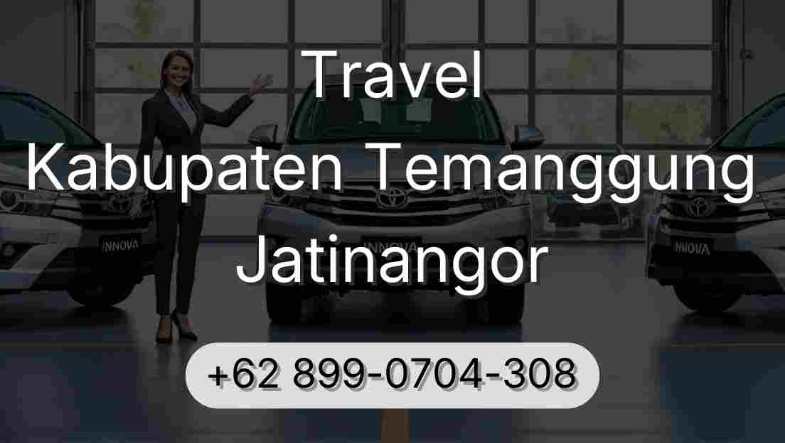 Travel Kabupaten Temanggung Jatinangor
