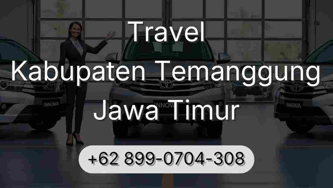 Travel Kabupaten Temanggung Jawa Timur