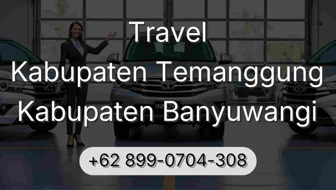 Travel Kabupaten Temanggung Kabupaten Banyuwangi