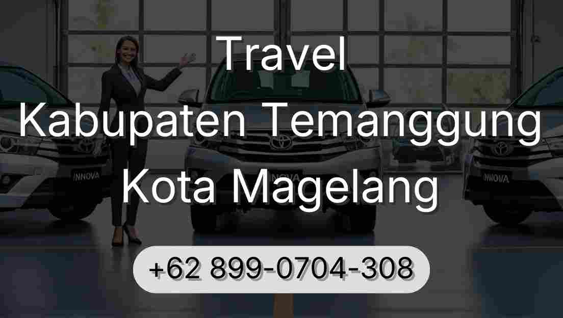 Travel Kabupaten Temanggung Kota Magelang