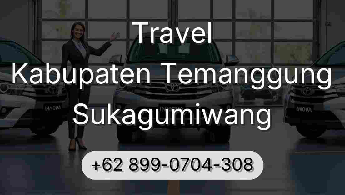 Travel Kabupaten Temanggung Sukagumiwang