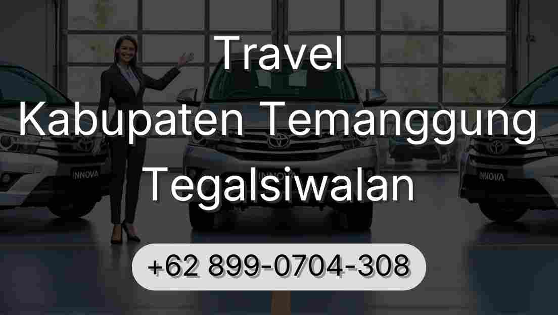 Travel Kabupaten Temanggung Tegalsiwalan
