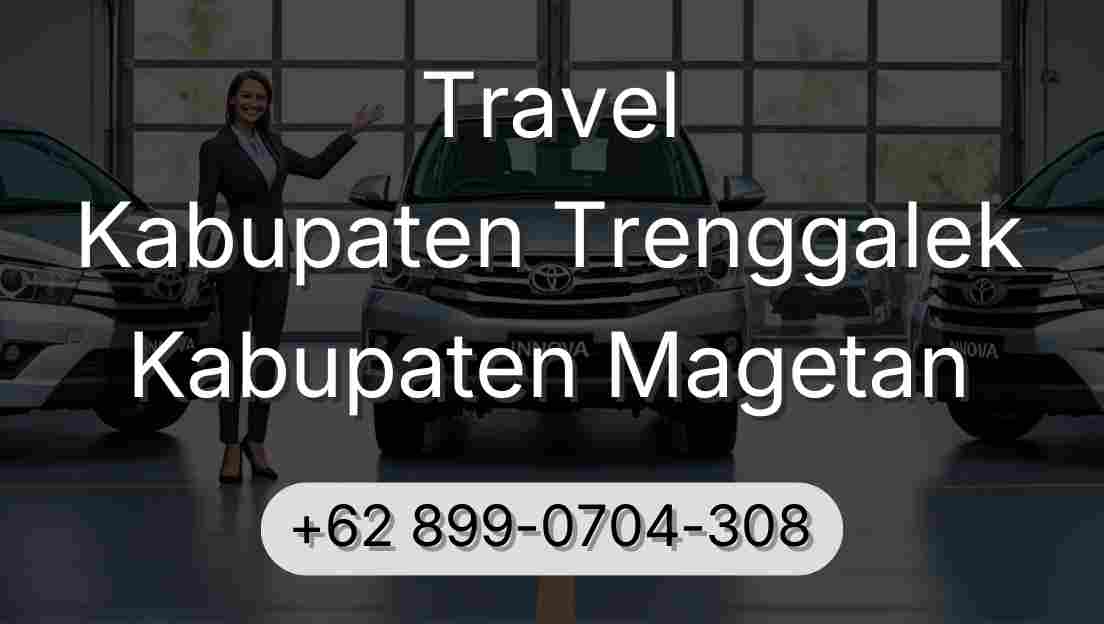 Travel Kabupaten Trenggalek Kabupaten Magetan
