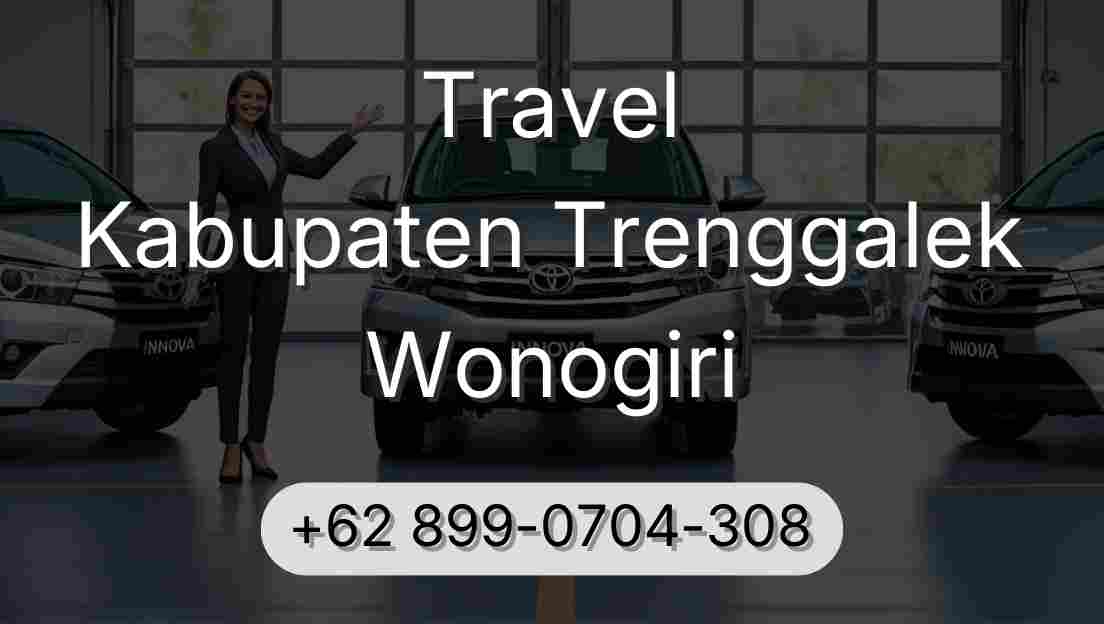 Travel Kabupaten Trenggalek Wonogiri