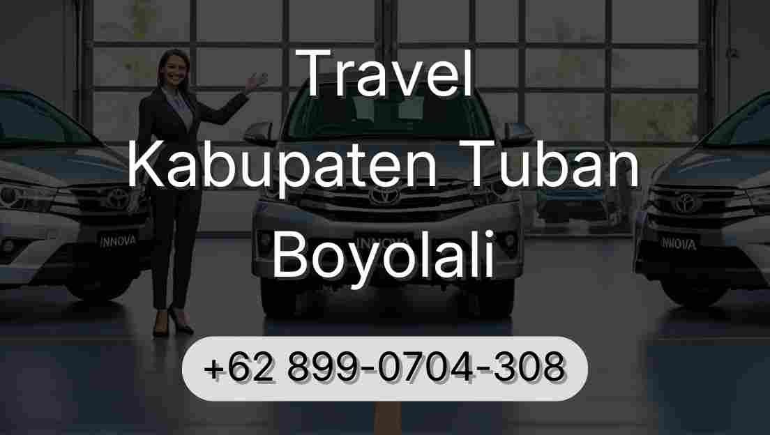 Travel Kabupaten Tuban Boyolali