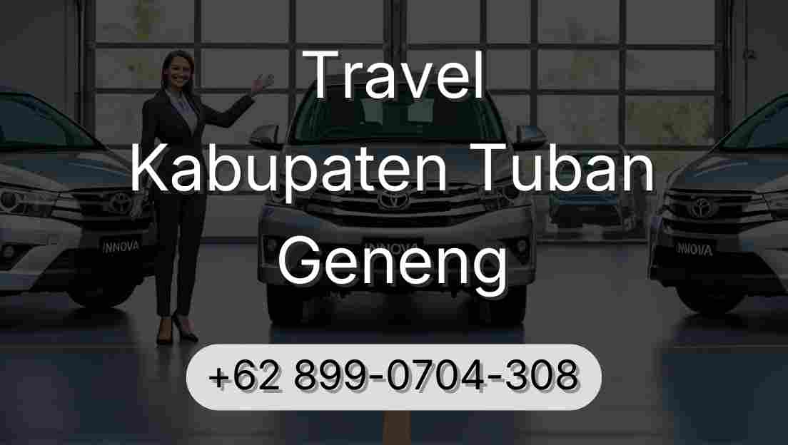 Travel Kabupaten Tuban Geneng