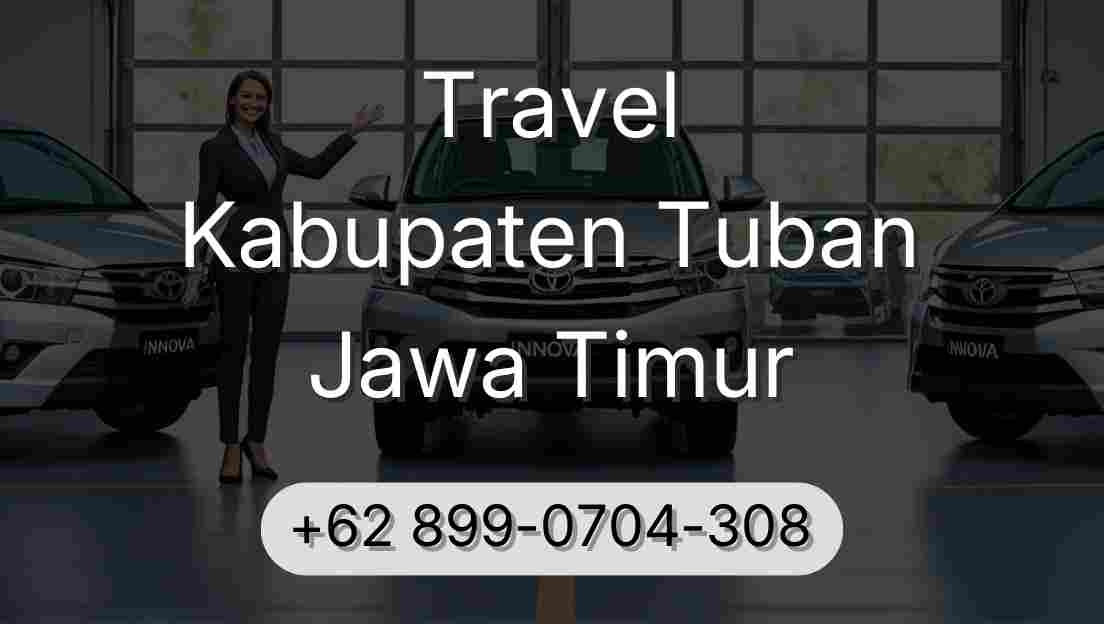 Travel Kabupaten Tuban Jawa Timur