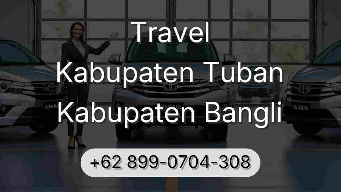 Travel Kabupaten Tuban Kabupaten Bangli