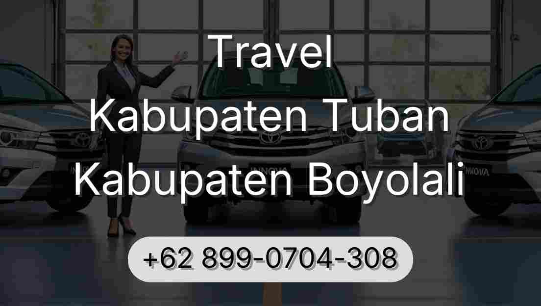 Travel Kabupaten Tuban Kabupaten Boyolali