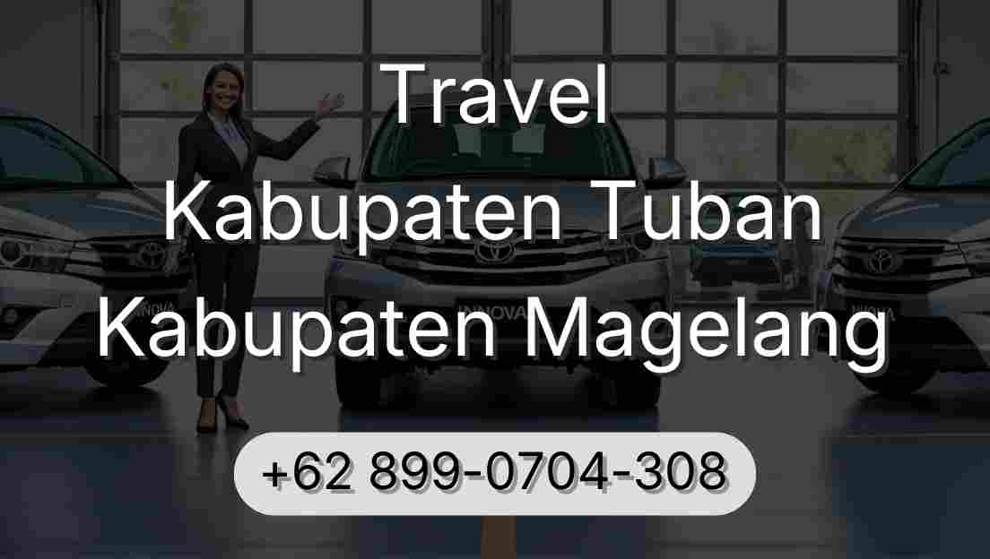 Travel Kabupaten Tuban Kabupaten Magelang