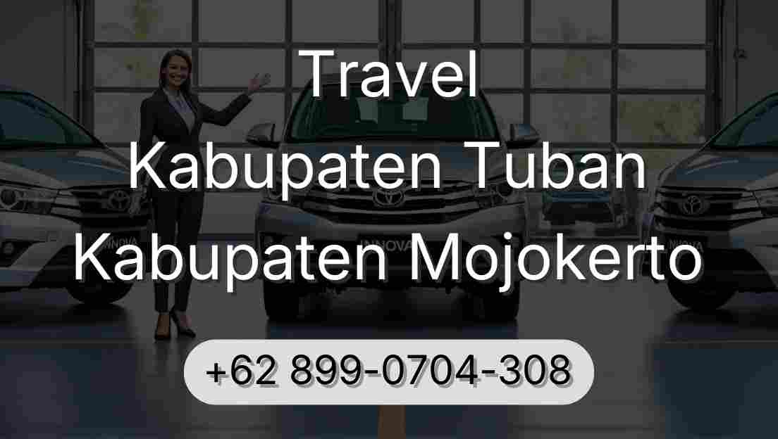 Travel Kabupaten Tuban Kabupaten Mojokerto