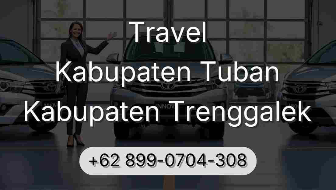 Travel Kabupaten Tuban Kabupaten Trenggalek