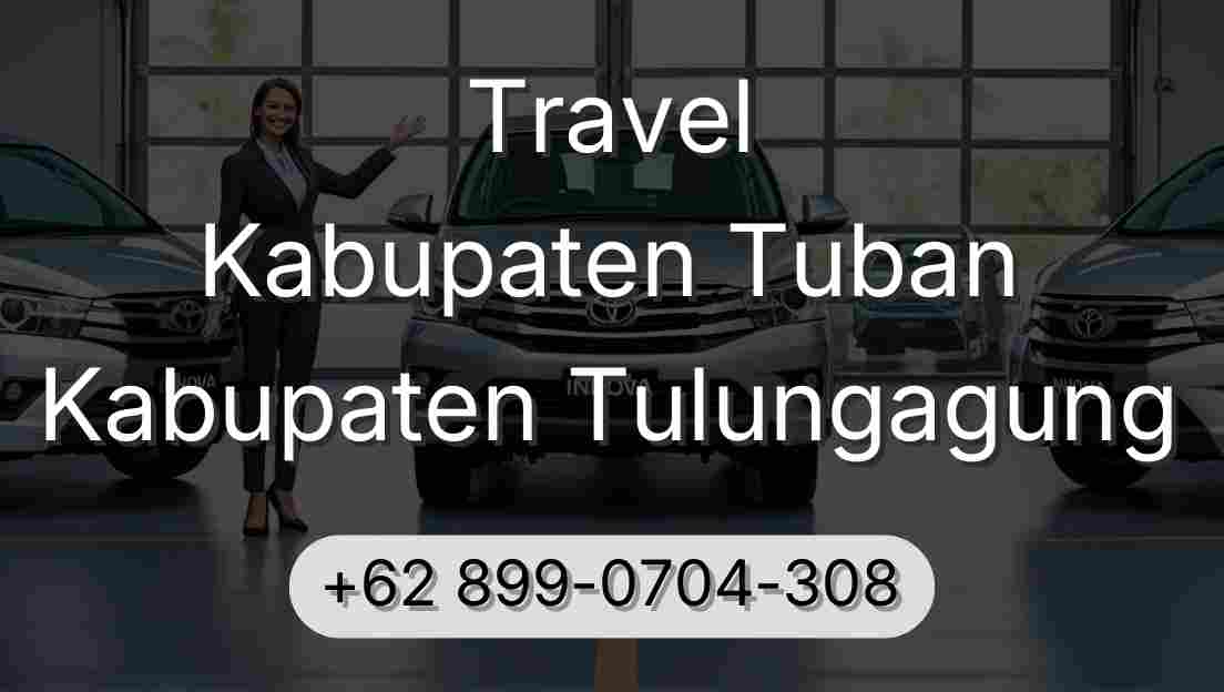 Travel Kabupaten Tuban Kabupaten Tulungagung