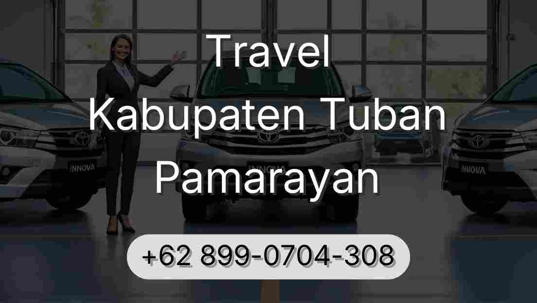 Travel Kabupaten Tuban Pamarayan