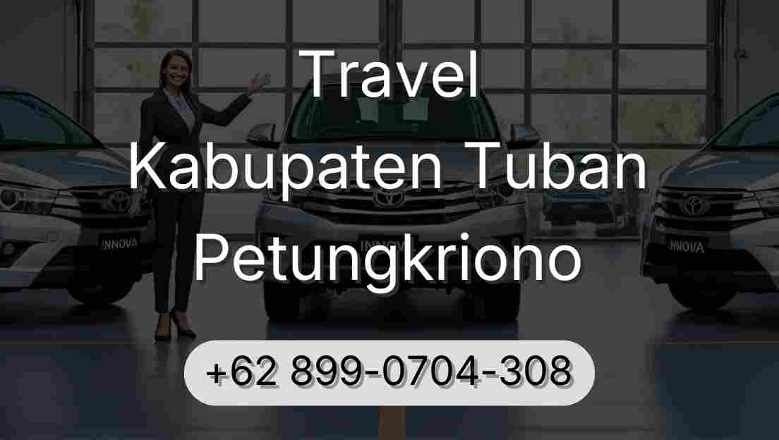 Travel Kabupaten Tuban Petungkriono