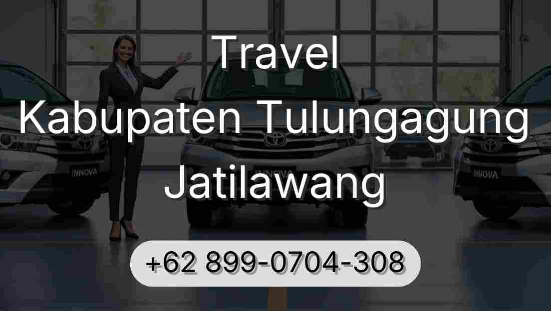 Travel Kabupaten Tulungagung Jatilawang