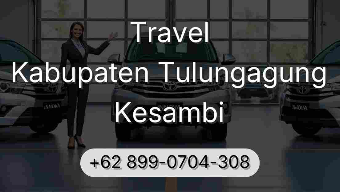 Travel Kabupaten Tulungagung Kesambi