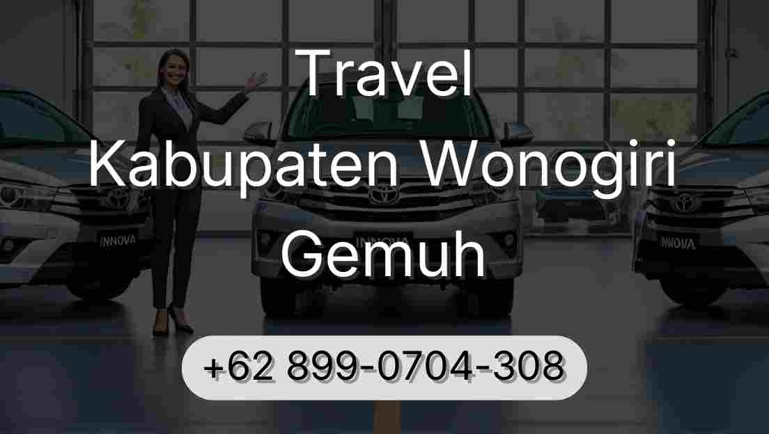 Travel Kabupaten Wonogiri Gemuh