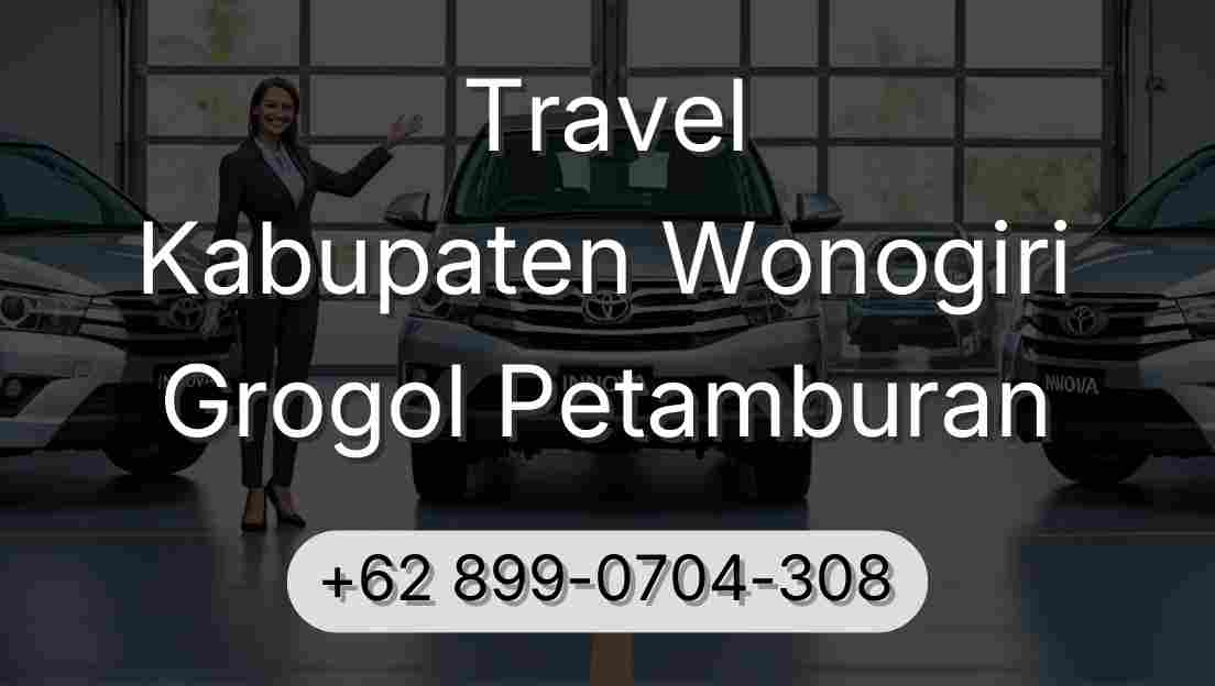 Travel Kabupaten Wonogiri Grogol Petamburan