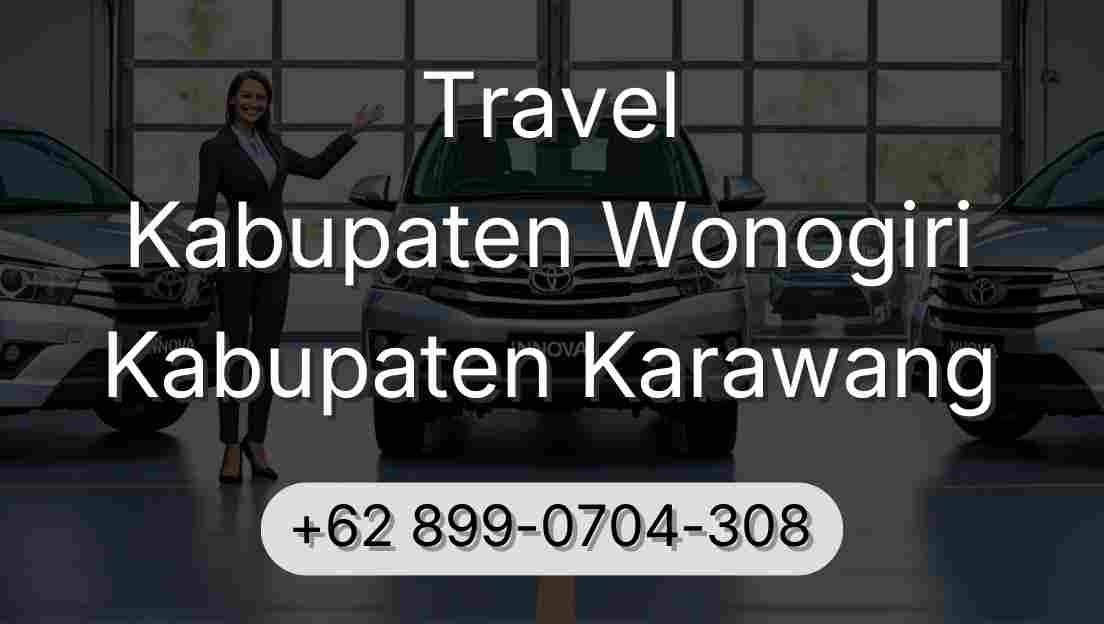 Travel Kabupaten Wonogiri Kabupaten Karawang