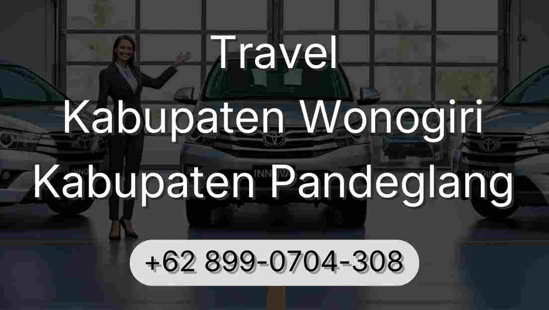 Travel Kabupaten Wonogiri Kabupaten Pandeglang