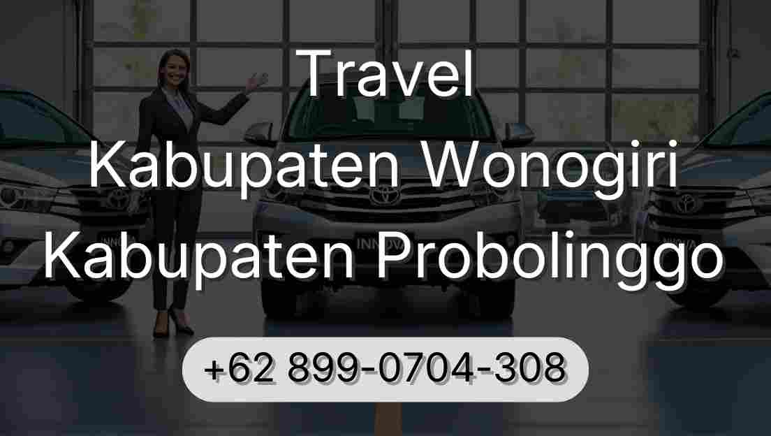 Travel Kabupaten Wonogiri Kabupaten Probolinggo
