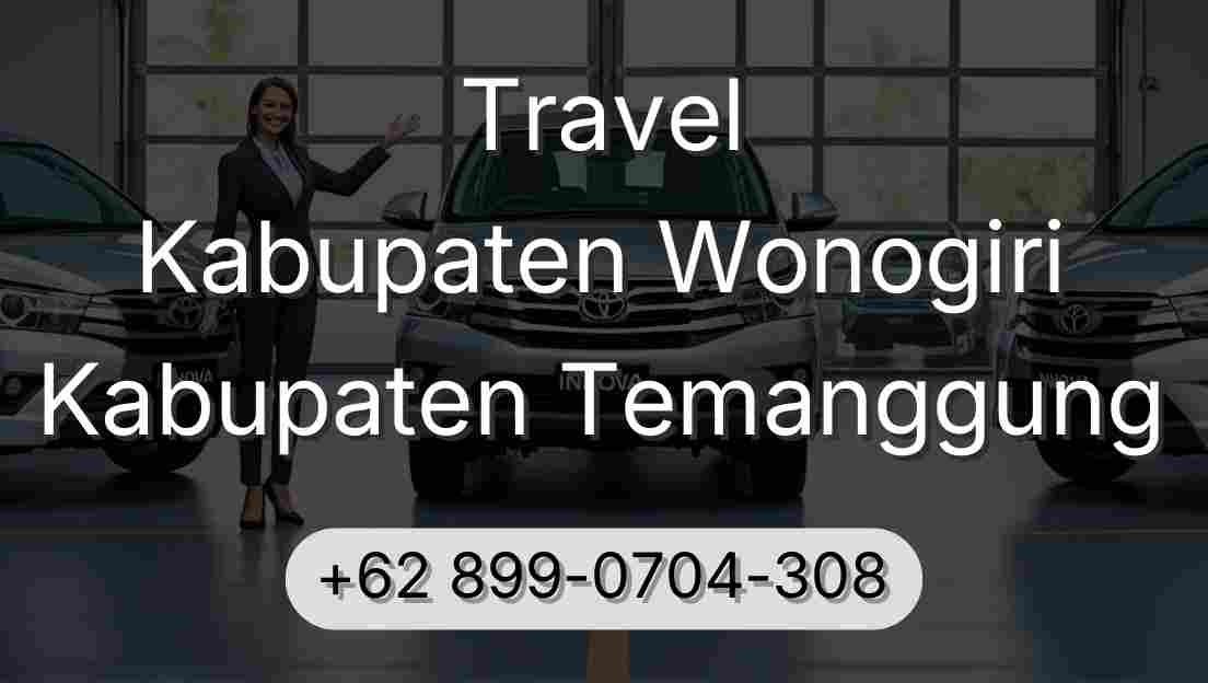 Travel Kabupaten Wonogiri Kabupaten Temanggung
