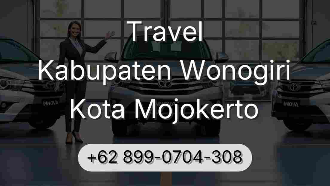 Travel Kabupaten Wonogiri Kota Mojokerto