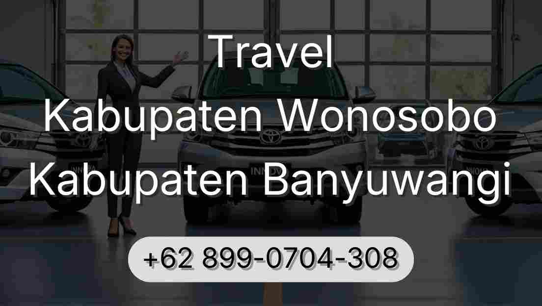 Travel Kabupaten Wonosobo Kabupaten Banyuwangi