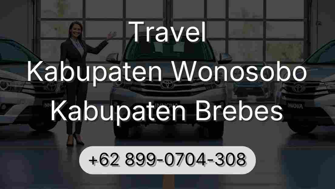 Travel Kabupaten Wonosobo Kabupaten Brebes