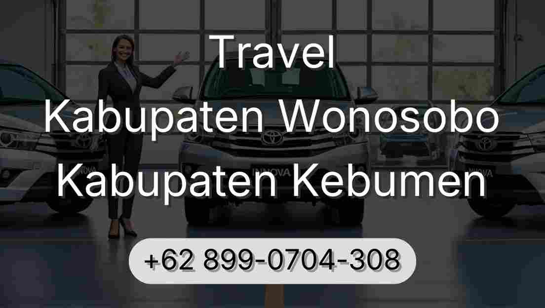 Travel Kabupaten Wonosobo Kabupaten Kebumen