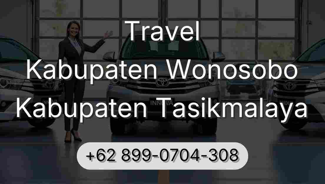 Travel Kabupaten Wonosobo Kabupaten Tasikmalaya