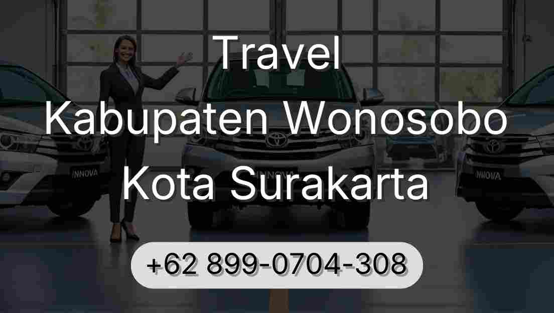 Travel Kabupaten Wonosobo Kota Surakarta