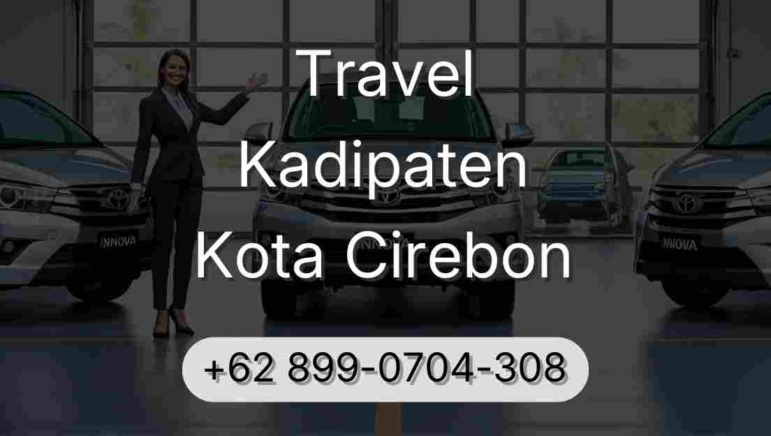 Travel Kadipaten Kota Cirebon