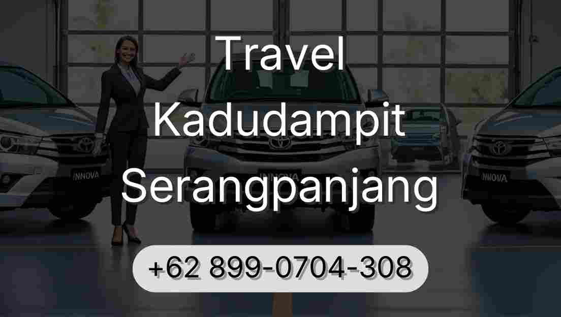 Travel Kadudampit Serangpanjang