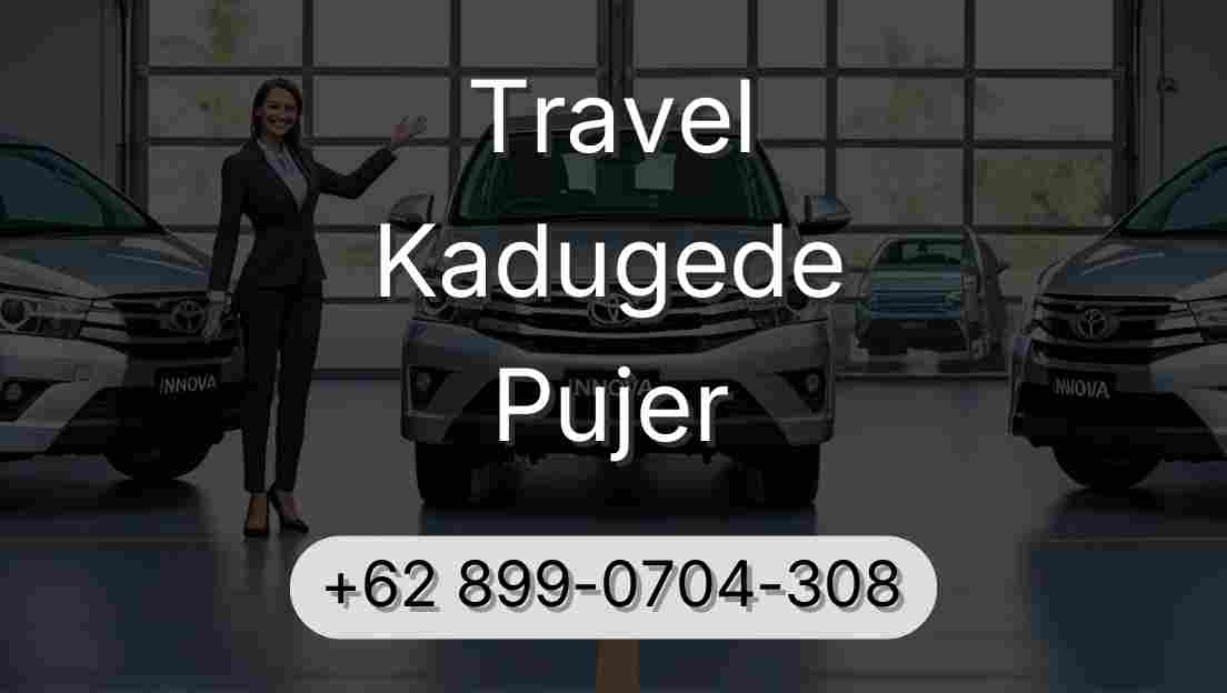 Travel Kadugede Pujer