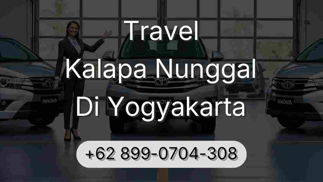 Travel Kalapa Nunggal Di Yogyakarta