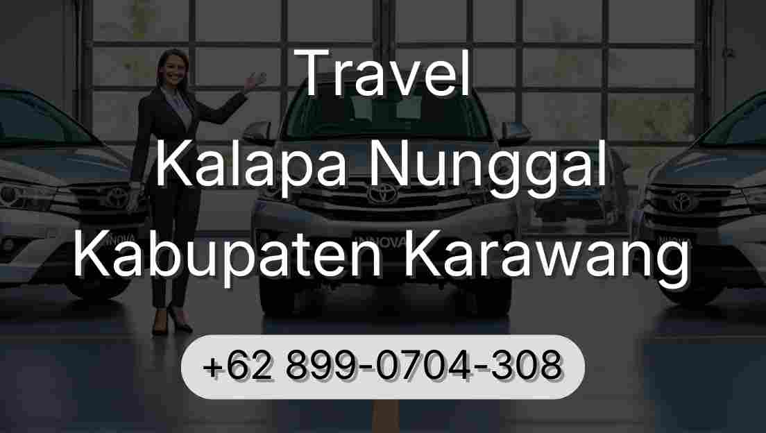 Travel Kalapa Nunggal Kabupaten Karawang