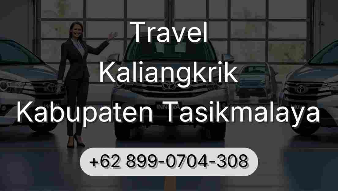 Travel Kaliangkrik Kabupaten Tasikmalaya