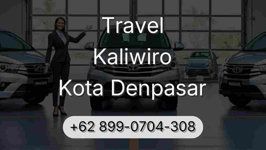 Travel Kaliwiro Kota Denpasar