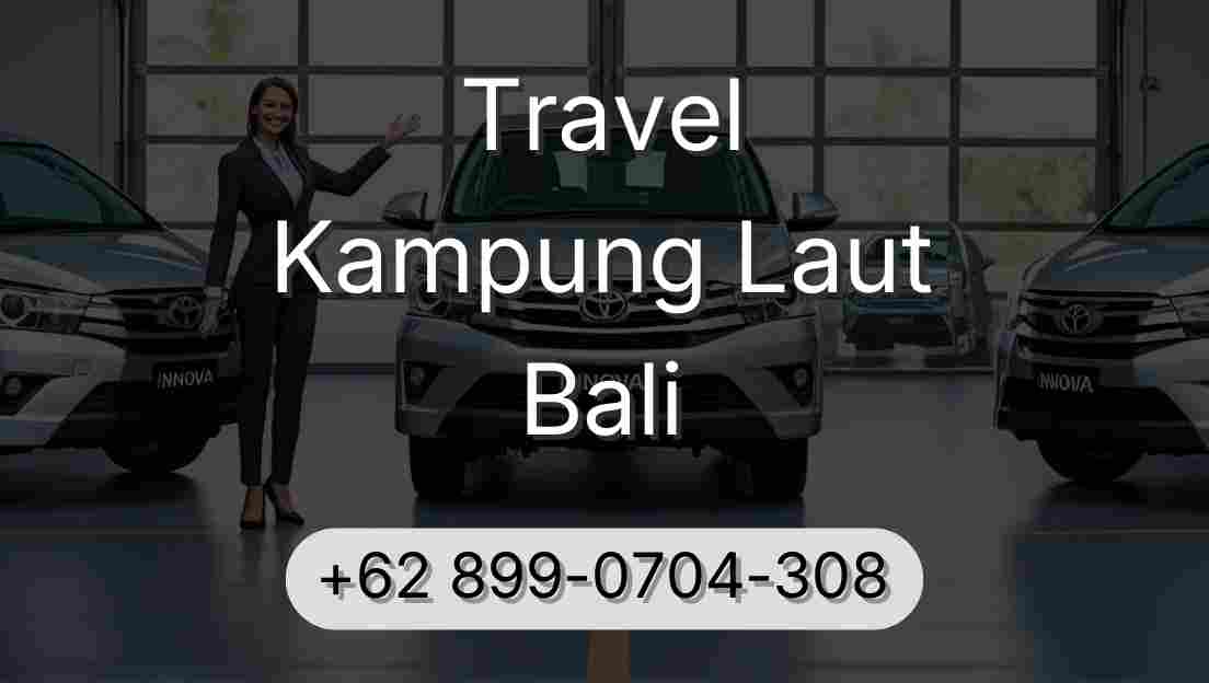 Travel Kampung Laut Bali