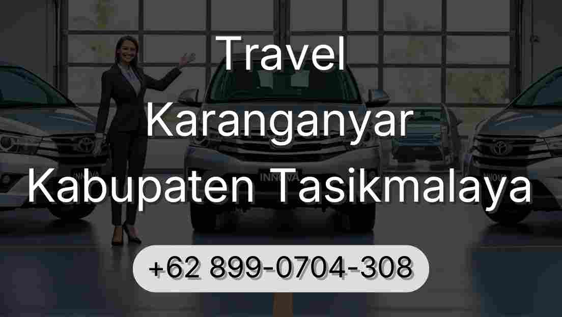 Travel Karanganyar Kabupaten Tasikmalaya