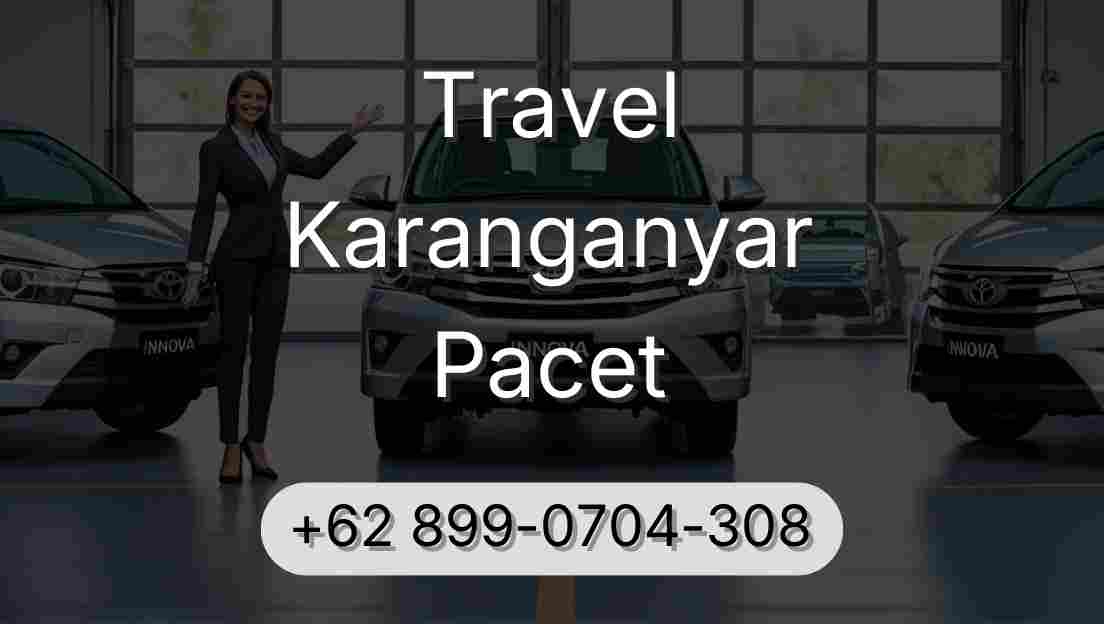 Travel Karanganyar Pacet