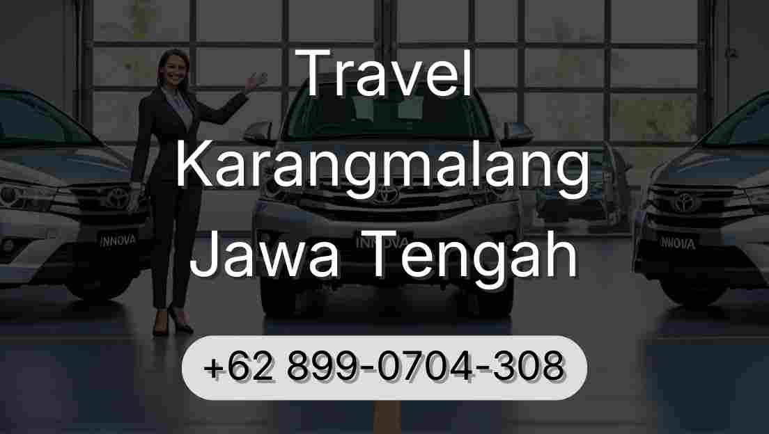 Travel Karangmalang Jawa Tengah