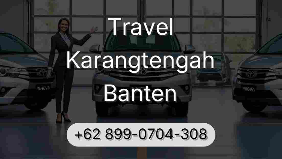 Travel Karangtengah Banten