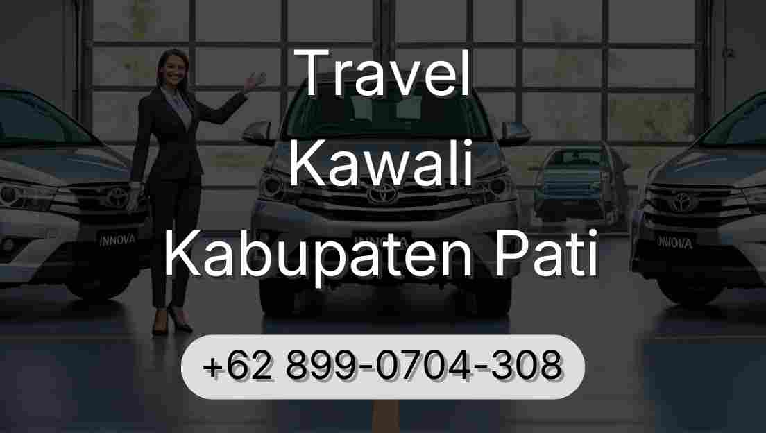 Travel Kawali Kabupaten Pati