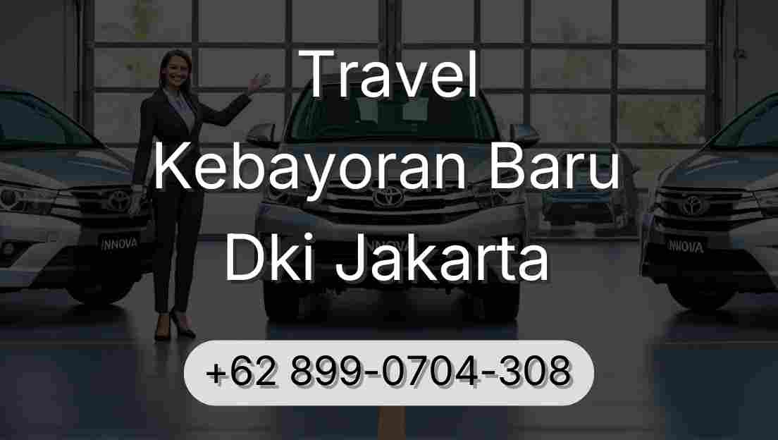 Travel Kebayoran Baru Dki Jakarta