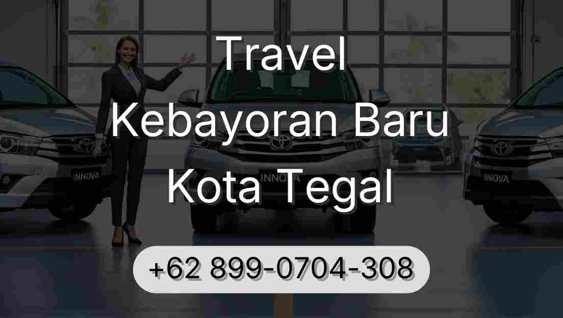 Travel Kebayoran Baru Kota Tegal