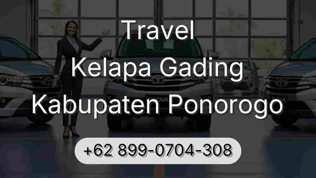 Travel Kelapa Gading Kabupaten Ponorogo