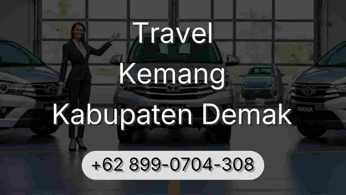 Travel Kemang Kabupaten Demak
